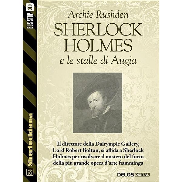 Sherlock Holmes e le stalle di Augia, Archie Rushden