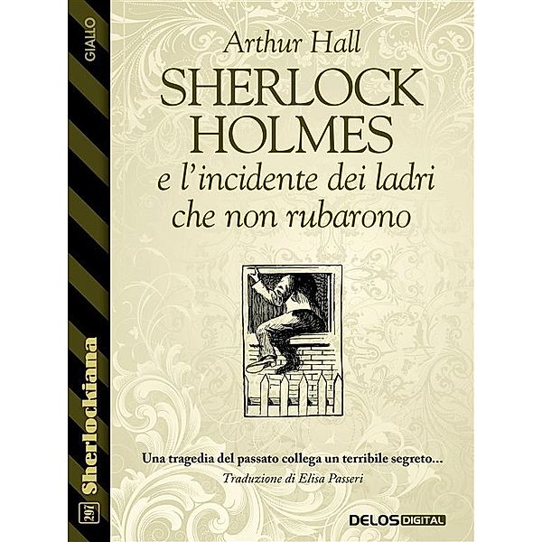 Sherlock Holmes e l'incidente dei ladri che non rubarono, Arthur Hall