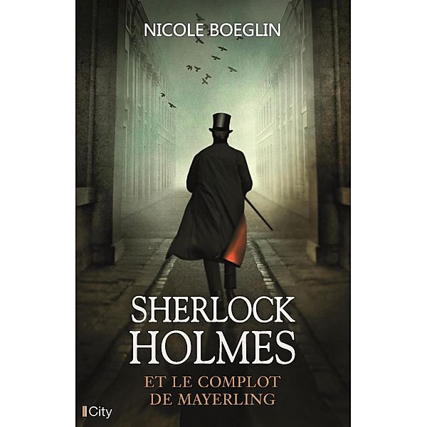 Sherlock Holmes et le complot de Mayerling, Nicole Boeglin