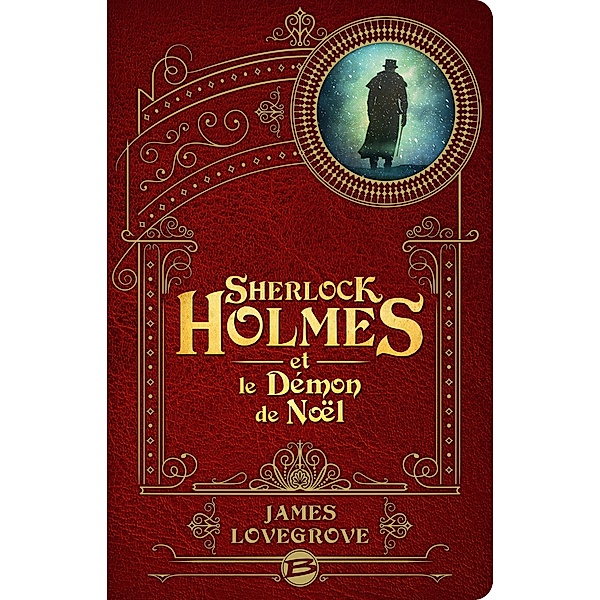 Sherlock Holmes et le démon de Noël / Steampunk, James Lovegrove