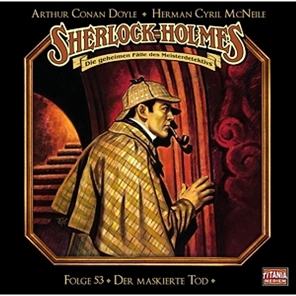 Sherlock Holmes - Folge 53, 1 Audio-CD, Arthur Conan Doyle, Herman Cyril McNeile