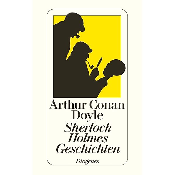 Sherlock Holmes Geschichten, Arthur Conan Doyle