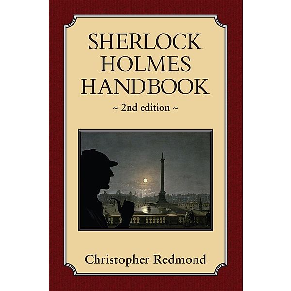 Sherlock Holmes Handbook, Christopher Redmond