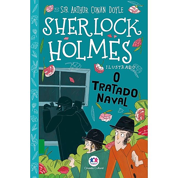 Sherlock Holmes ilustrado - O tratado naval / Sherlock Holmes Ilustrado, Arthur Conan Doyle