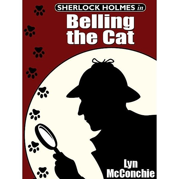 Sherlock Holmes in Belling the Cat / Wildside Press, Lyn Mcconchie