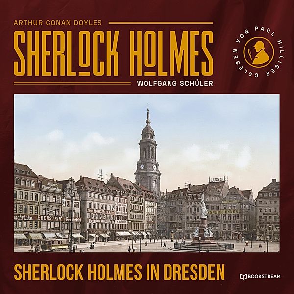 Sherlock Holmes in Dresden, Sir Arthur Conan Doyle, Wolfgang Schüler