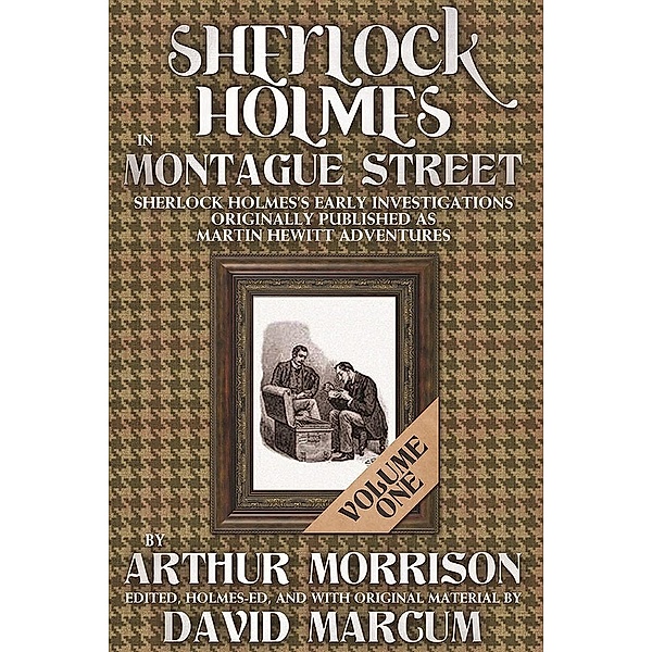 Sherlock Holmes in Montague Street - Volume 1 / Andrews UK, David Marcum