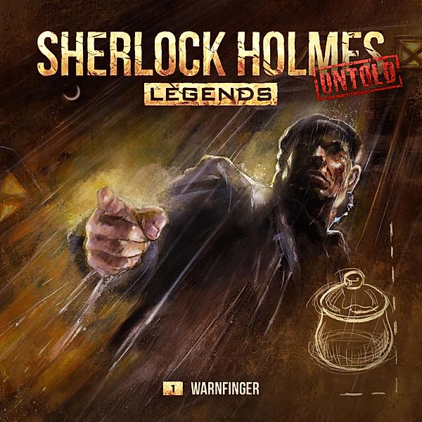 Sherlock Holmes Legends - 1 - Warnfinger, Marc Freund