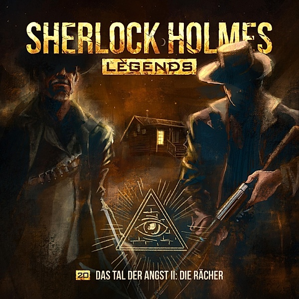 Sherlock Holmes Legends - 20 - Das Tal der Angst II: Die Rächer, Eric Zerm