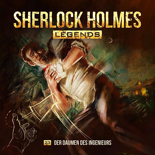 Sherlock Holmes Legends - 23 - Der Daumen des Ingenieurs, Eric Zerm