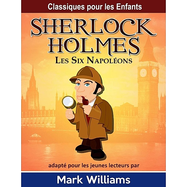 Sherlock Holmes: Les Six Napoléons, Mark Williams