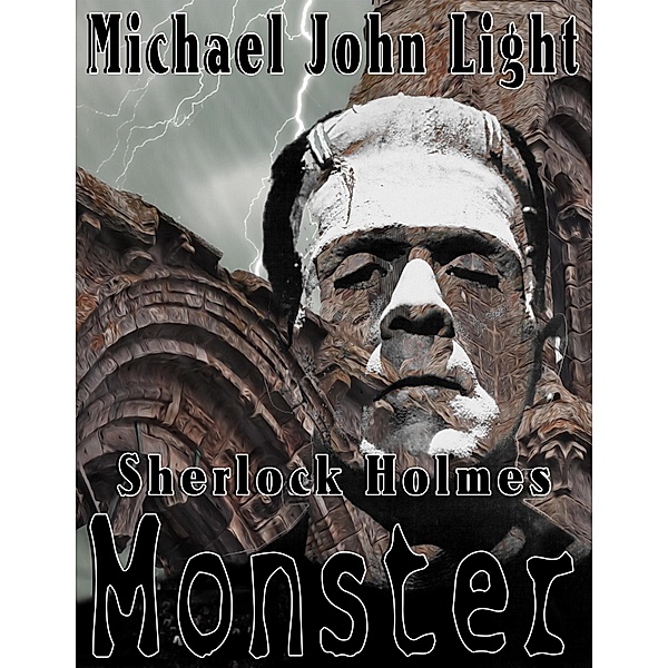 Sherlock Holmes: Monster / Sherlock Holmes, John Pirillo