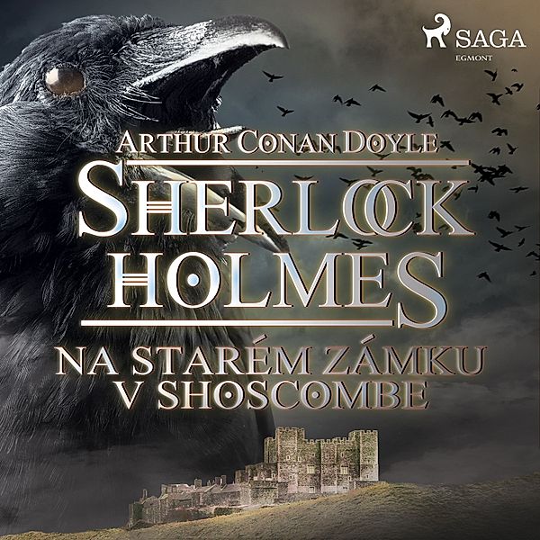 Sherlock Holmes - Na starém zámku v Shoscombe, Arthur Conan Doyle