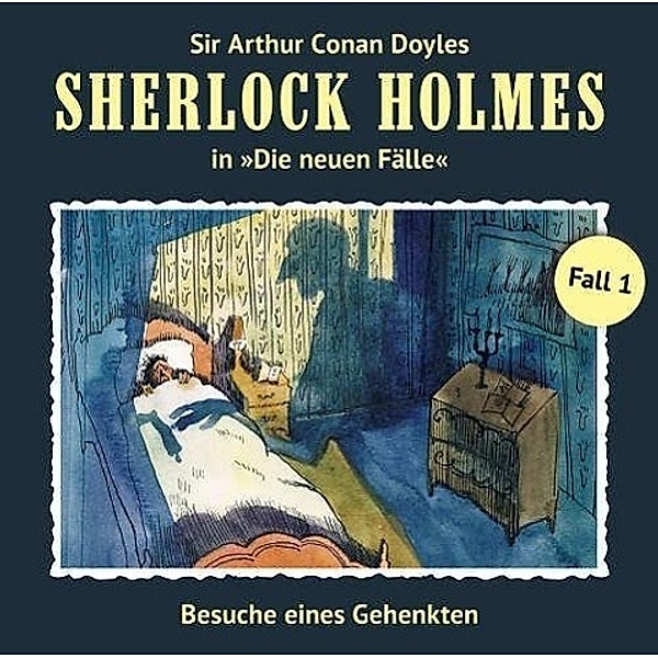 Sherlock Holmes - Neue Fälle - 1 - Besuche eines Gehenkten, Andreas Masuth