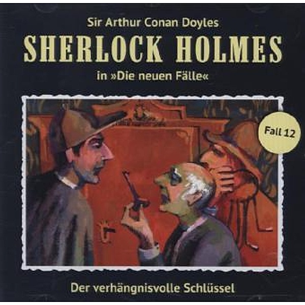 Sherlock Holmes - Neue Fälle - 12 - Der verhängnisvolle Schlüssel, Andreas Masuth