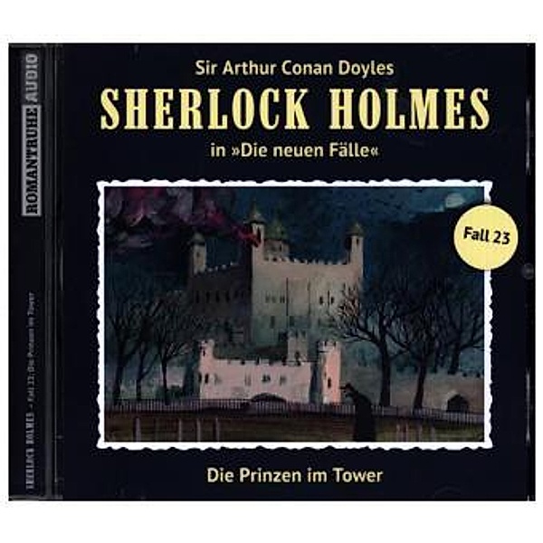 Sherlock Holmes - Neue Fälle - 23 - Die Prinzen im Tower, Sherlock Holmes