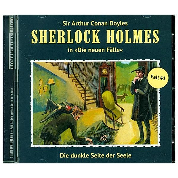 Sherlock Holmes - Neue Fälle - 41 - Die dunkle Seite der Seele, Conan Arthur Doyle