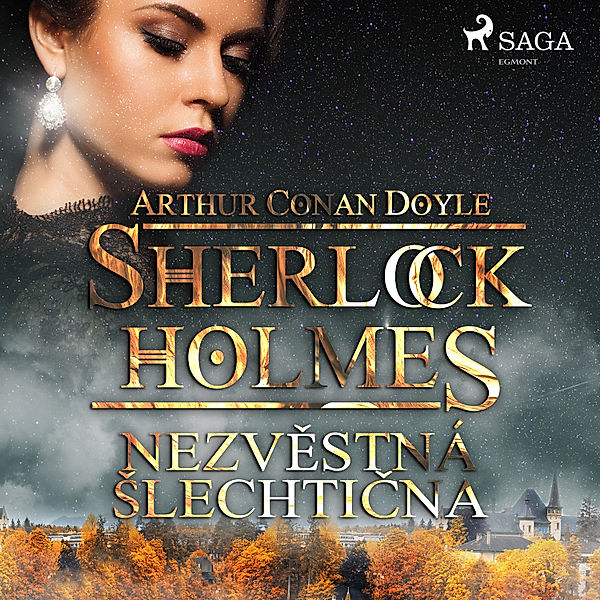 Sherlock Holmes - Nezvěstná šlechtična, Arthur Conan Doyle