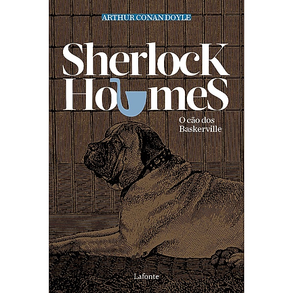 Sherlock Holmes- O Cão dos Baskervilles, Arthur Conan Doyle