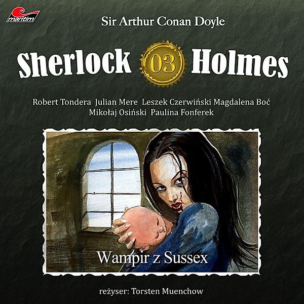 Sherlock Holmes, Odcinek 3: Wampir z Sussex, Sir Arthur Conan Doyle