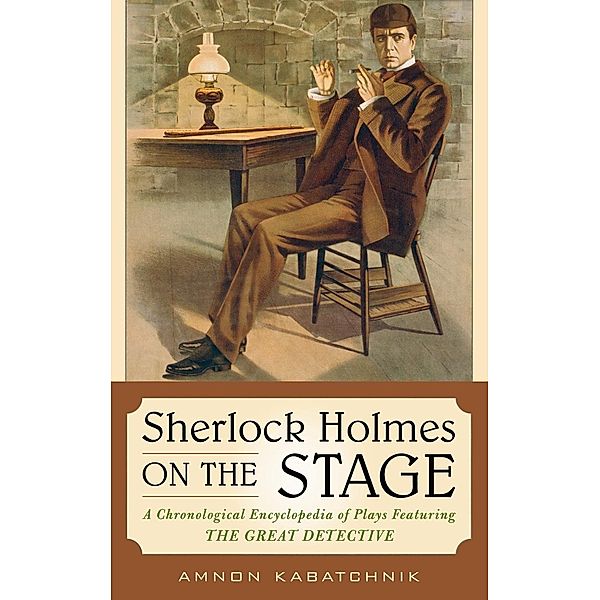 Sherlock Holmes on the Stage, Amnon Kabatchnik
