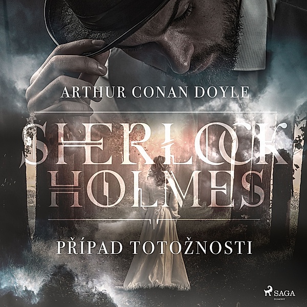 Sherlock Holmes - Případ totožnosti, Arthur Conan Doyle