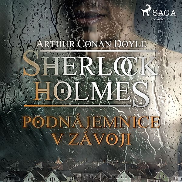 Sherlock Holmes - Podnájemnice v závoji, Arthur Conan Doyle