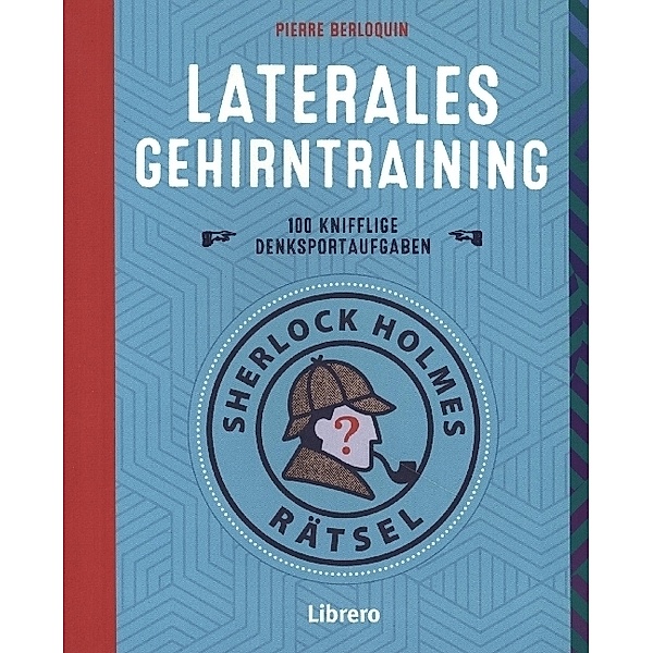 Sherlock Holmes Rätsel Laterales Gehirntraining, Pierre Berloquin
