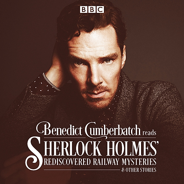 Sherlock Holmes' Rediscovered Railway Mysteries,2 Audio-CDs, John Taylor