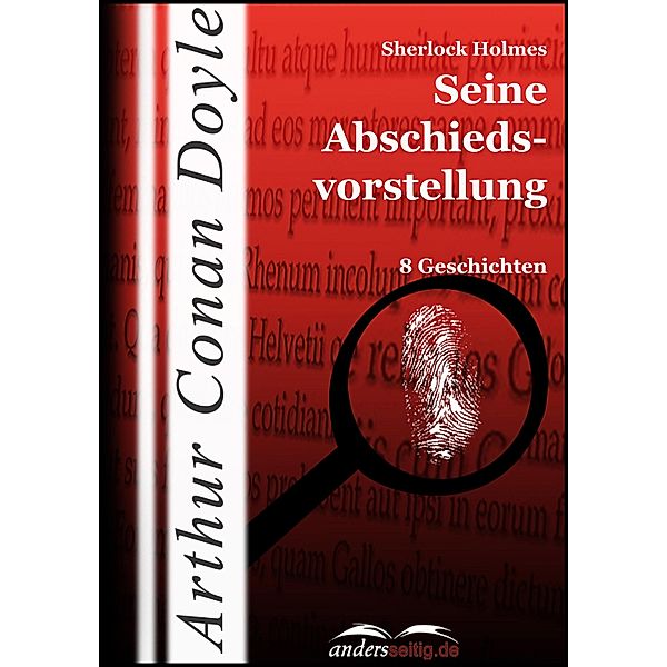 Sherlock Holmes - Seine Abschiedsvorstellung, Arthur Conan Doyle