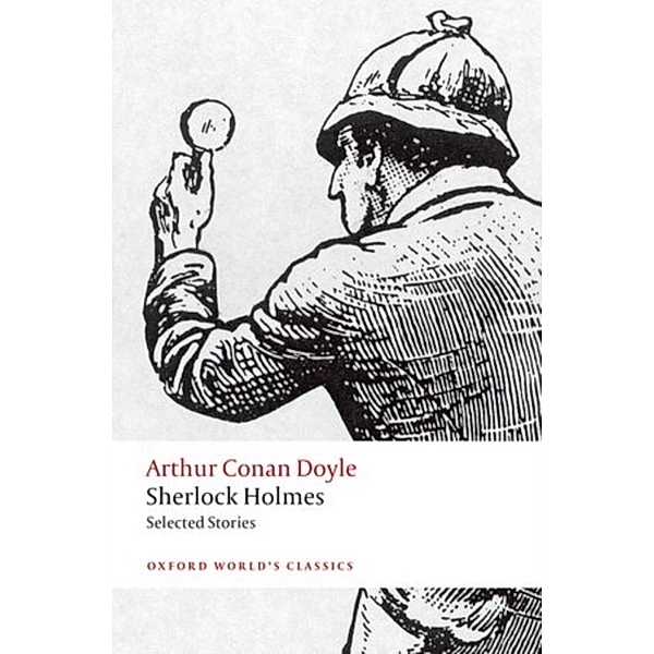 Sherlock Holmes. Selected Stories, Arthur Conan Doyle