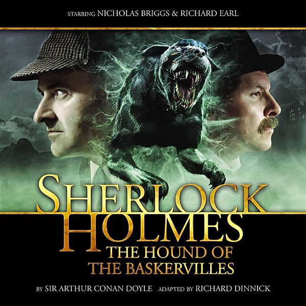 Sherlock Holmes - Sherlock Holmes, The Hound of the Baskervilles, Sir Arthur Conan Doyle, Richard Dinnick
