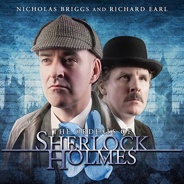 Sherlock Holmes - Sherlock Holmes, The Ordeals of Sherlock Holmes, Jonathan Barnes