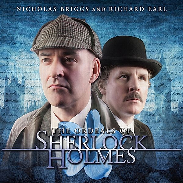 Sherlock Holmes - Sherlock Holmes, The Ordeals of Sherlock Holmes, Jonathan Barnes