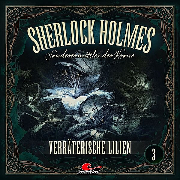 Sherlock Holmes - Sonderermittler der Krone - Verräterische Lilien,1 Audio-CD, Sherlock Holmes-Sonderermittler Der Krone