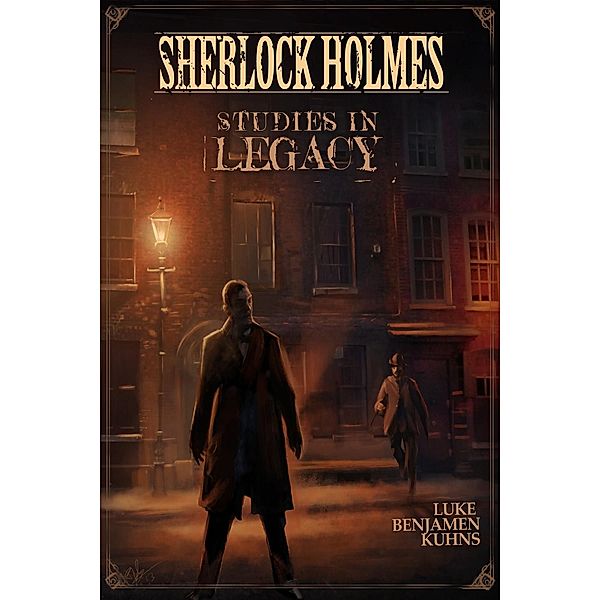 Sherlock Holmes Studies in Legacy, Luke Kuhns