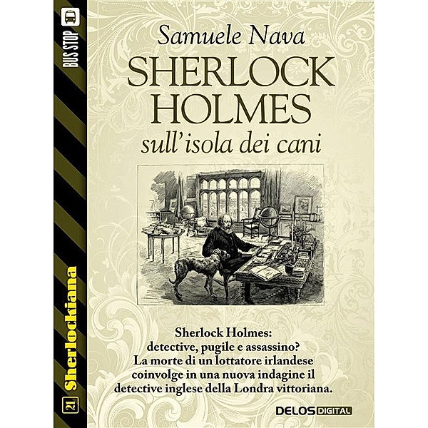 Sherlock Holmes sull'isola dei cani / Sherlockiana Bd.21, Samuele Nava