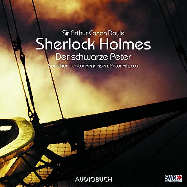 Sherlock Holmes (Teil 4) - Der schwarze Peter, Sir Arthur Conan Doyle