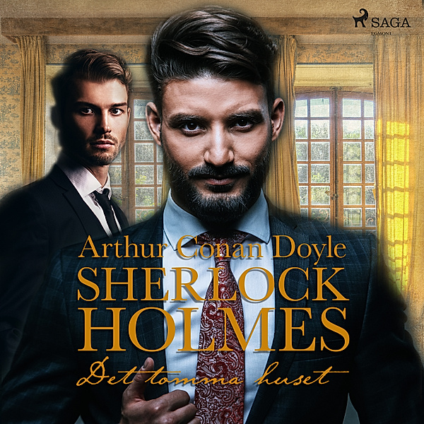 Sherlock Holmes återkomst - 1 - Det tomma huset, Sir Arthur Conan Doyle