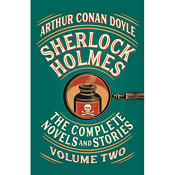 Sherlock Holmes: The Complete Novels and Stories, Volume II, Arthur Conan Doyle