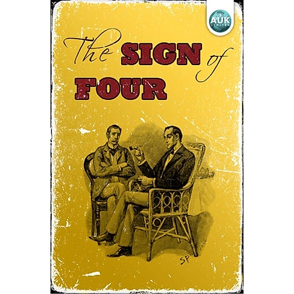 Sherlock Holmes - The Sign of the Four / Andrews UK, Sir Arthur Conan Doyle