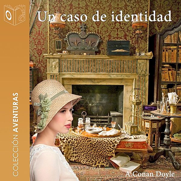 Sherlock Holmes - Un caso de identidad - Dramatizado, Arthur Conan Doyle