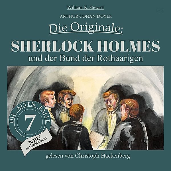 Sherlock Holmes und der Bund der Rothaarigen, Arthur Conan Doyle, William K. Stewart