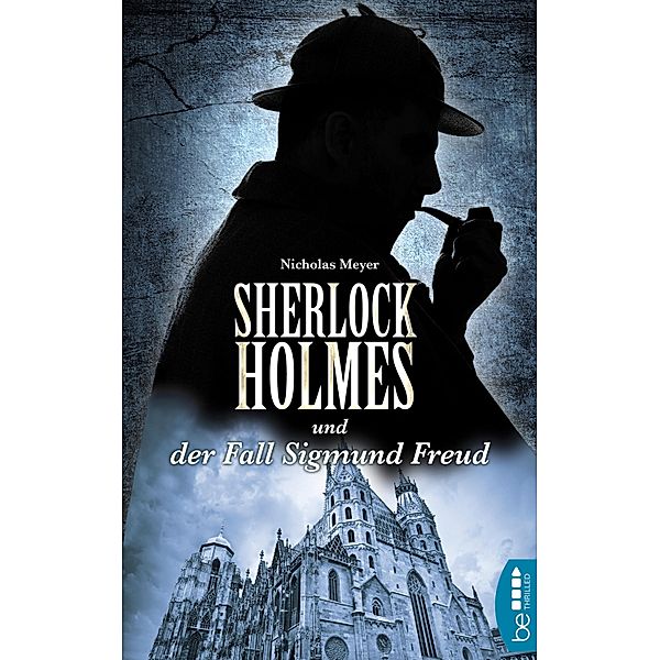 Sherlock Holmes und der Fall Sigmund Freud, Nicholas Meyer