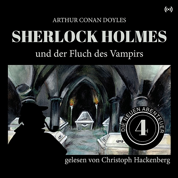Sherlock Holmes und der Fluch des Vampirs, Arthur Conan Doyle, William K. Stewart