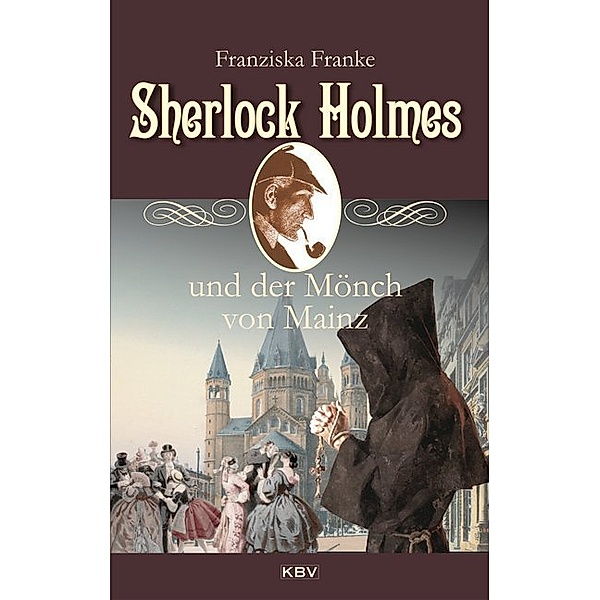 Sherlock Holmes und der Mönch von Mainz, Franziska Franke