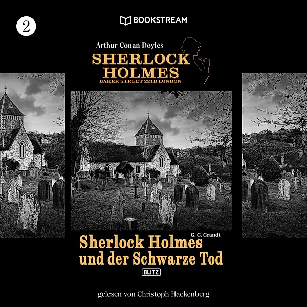 Sherlock Holmes und der Schwarze Tod, Arthur Conan Doyle, G. G. Grandt