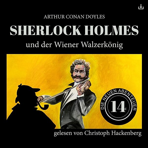 Sherlock Holmes und der Wiener Walzerkönig, Arthur Conan Doyle, William K. Stewart