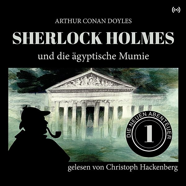 Sherlock Holmes und die ägyptische Mumie, Arthur Conan Doyle, William K. Stewart