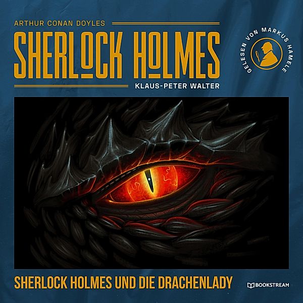 Sherlock Holmes und die Drachenlady, Arthur Conan Doyle, Klaus-Peter Walter